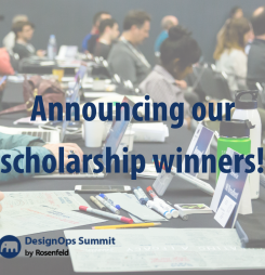 Announcing our DesignOps Summit scholarship recipients
