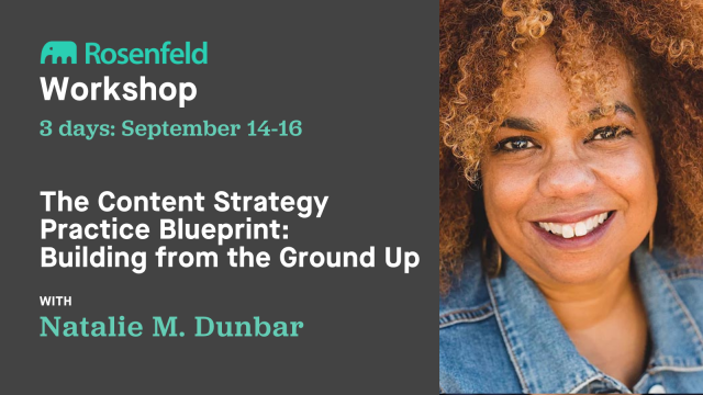 Virtual Workshop: The Content Strategy Practice Blueprint: Building from the Ground Up