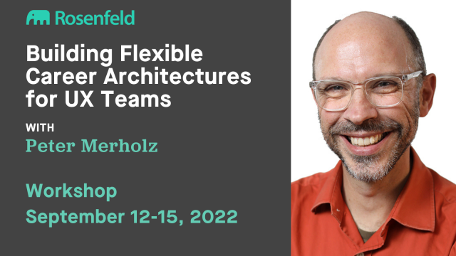 Virtual Workshop: Building Flexible Career Architectures for UX Teams